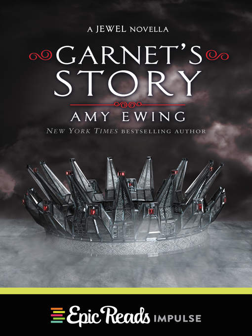 Title details for Garnet's Story by Amy Ewing - Wait list
